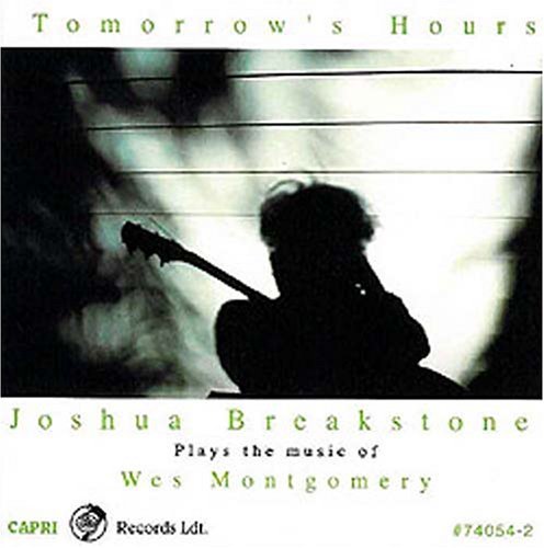 Joshua Breakstone/Tomorrow's Hours
